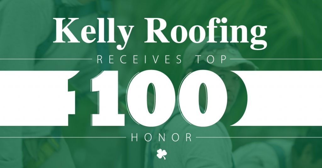 Kelly Roofing Receives Top 100 Honor