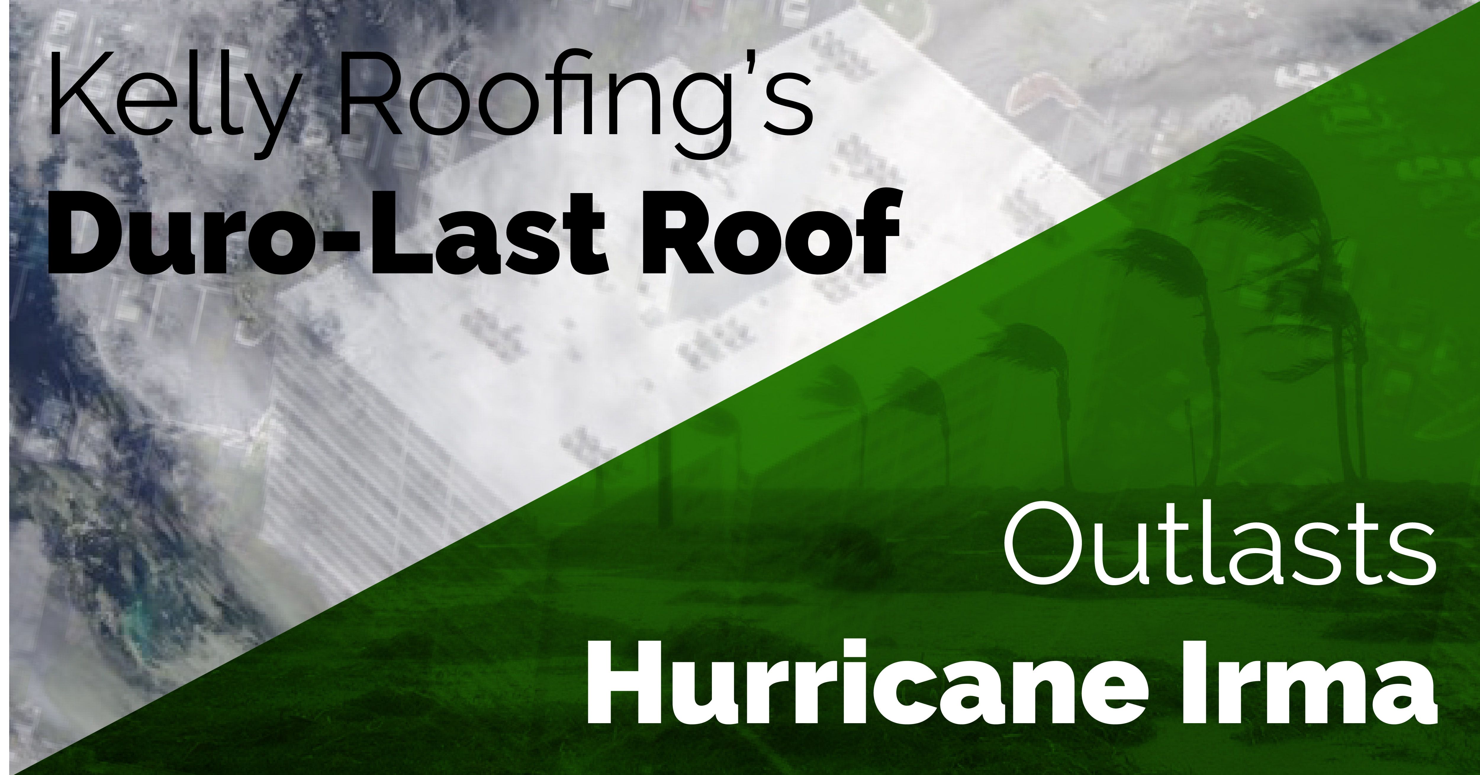 Kelly Roofing Duro-Last Roof Stays in Mint Condition Through Hurricane Irma