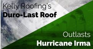 Kelly Roofing’s Duro-Last Roof Outlasts Hurricane Irma