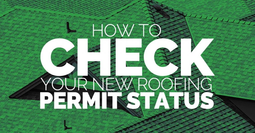 How to check your new roofing permit status
