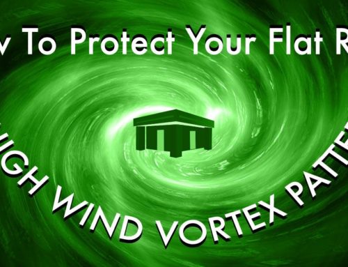 How To Protect Your Flat Roof In High Wind Vortex Patterns