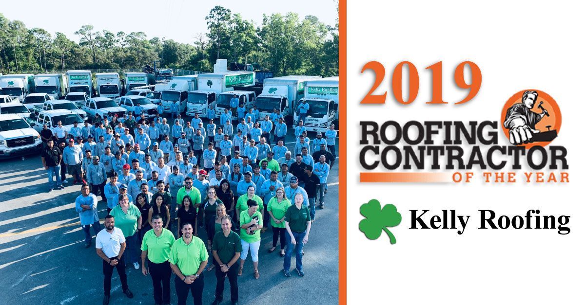 2019 Roofing Contractor Of The Year Kelly Roofing