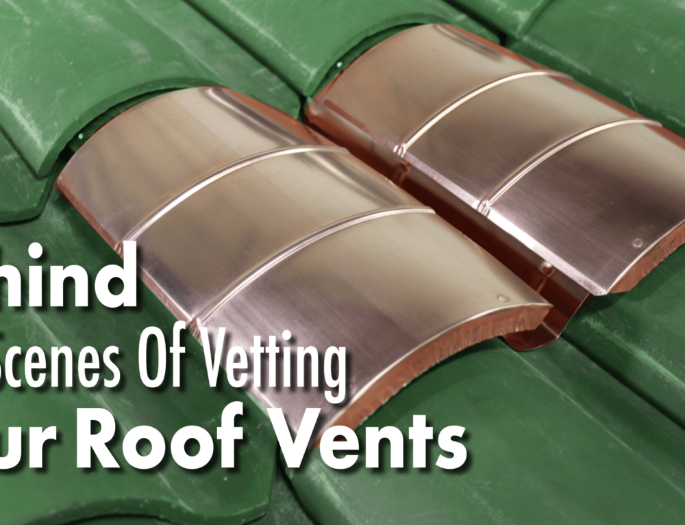 Behind The Scenes Of Off Ridge Vents & Baffles