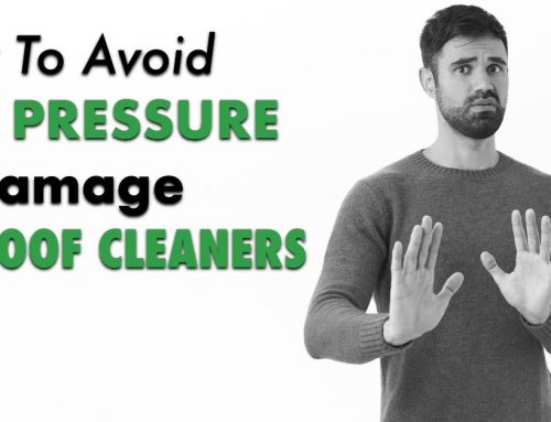 How To Avoid The Pressure & Damage Of Roof Cleaners