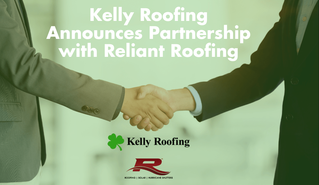 two businessmen shaking hands with the caption Kelly Roofing Announces Partnership with Reliant Roofing