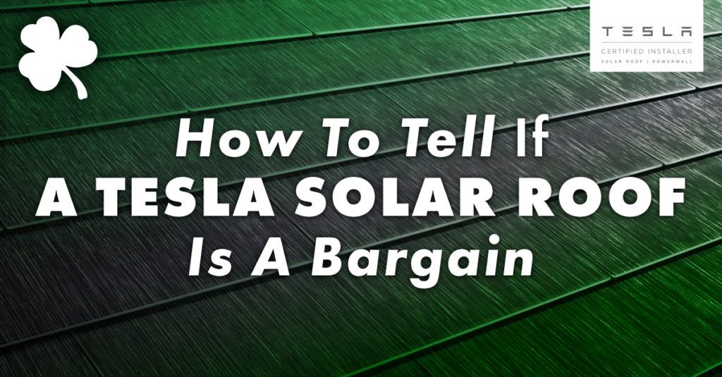 a roof with the caption "How To Tell If A Tesla Solar Roof Is A Bargain"