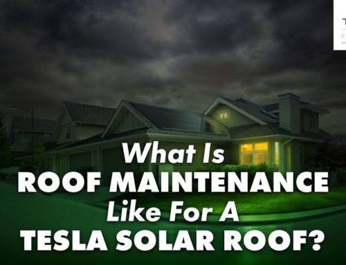 What Is Roof Maintenance Like For A Tesla Solar Roof?
