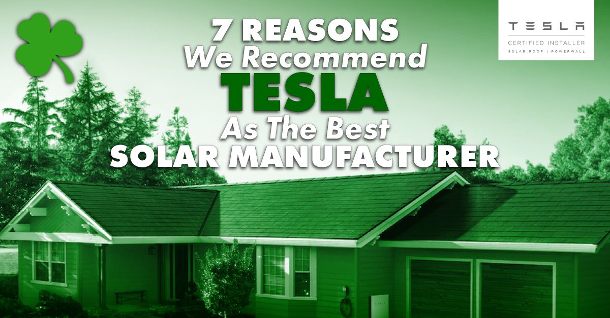 7 Reasons We Recommend Tesla As The Best Solar Manufacturer