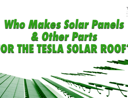 Who Makes Solar Panels & Other Parts For The Tesla Solar Roof?