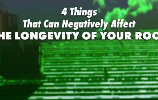 4 Things That Can Negatively Affect The Longevity Of Your Roof