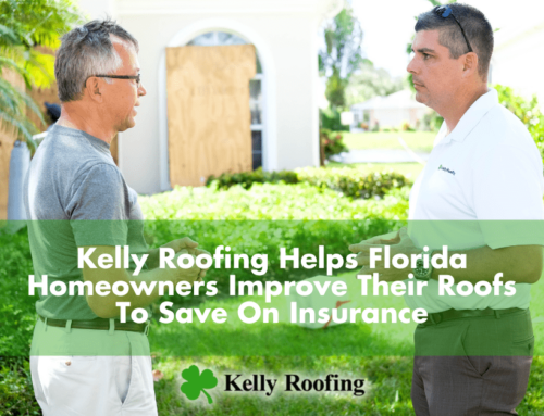 Kelly Roofing Helps Florida Homeowners Improve Their Roofs To Save On Insurance