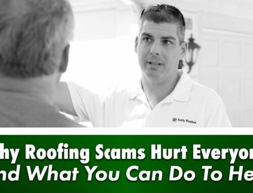 Why Roofing Scams Hurt Everyone And What You Can Do To Help