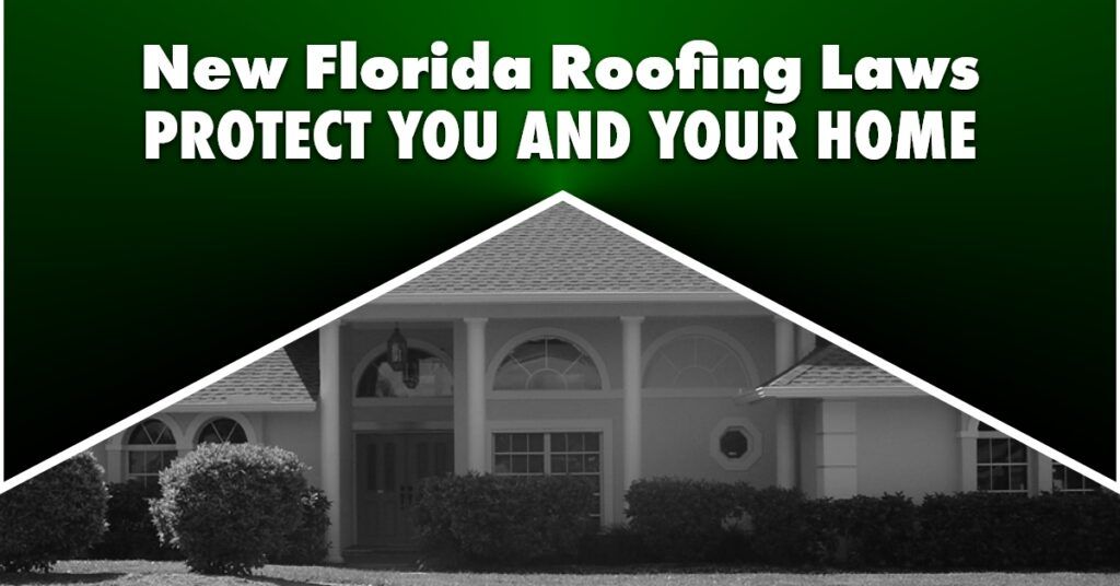 home and new Florida roofing law protections