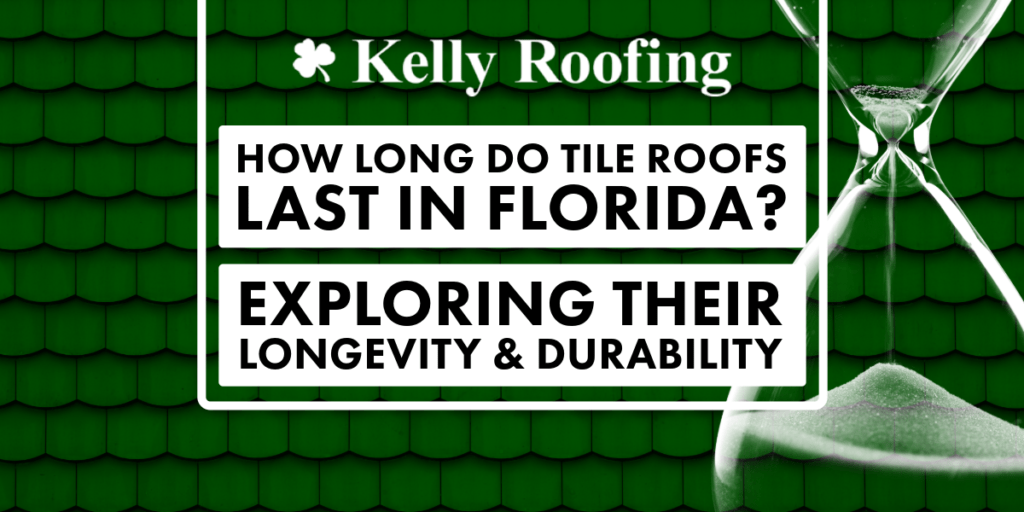 How Long Do Tile Roofing Last in Florida?